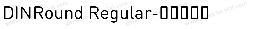 DINRound Regular字体转换